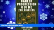 Choose Book Career Progression Gd Soldiers (Career Progression Guide for Soldiers)