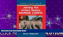 Popular Book Joining the United States Marine Corps: A Handbook (Joining the Military)