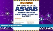 Online eBook Barrons How to Prepare for the ASVAB: Armed Services Vocational Aptitude Battery