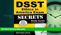 Choose Book DSST Ethics in America Exam Secrets Study Guide: DSST Test Review for the Dantes