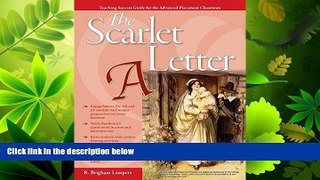 FAVORITE BOOK  Advanced Placement Classroom: The Scarlet Letter (Teaching Success Guides for the