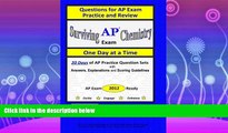 FULL ONLINE  Surviving Chemistry AP Exam One Day at a Time: Questions for AP Exam Practice and