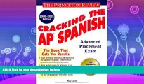 FULL ONLINE  Cracking the AP Spanish, 2000-2001 Edition (Cracking the Ap Spanish Language