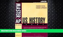 complete  Master AP US History, 8th ed (Arco Master the AP United States History Test)