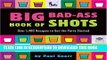 [PDF] Big Bad-Ass Book of Shots Full Collection