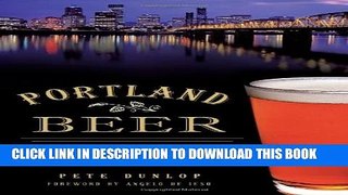 [PDF] Portland Beer:: Crafting the Road to Beervana (American Palate) Full Collection