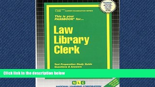 Online eBook Law Library Clerk(Passbooks) (Career Examination Passbooks)