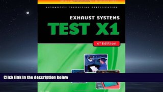 For you ASE Test Preparation- X1 Exhaust Systems