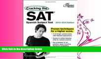 different   Cracking the SAT Spanish Subject Test, 2013-2014 Edition (College Test Preparation)