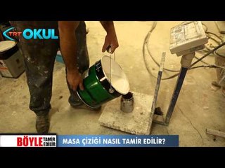 Çizik Masa - Böyle Tamir Edilir - TRT Okul