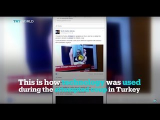 The use of technology in Turkey to control the narrative the night of the failed coup