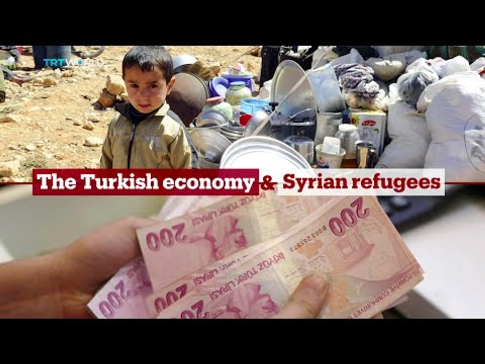 TRT World - World in Focus: The Turkish economy and Syrian refugees
