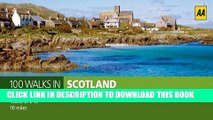 [PDF] 100 Walks in Scotland (Aa 100 Walks in) Full Colection