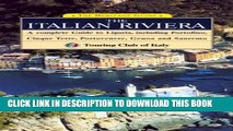 [PDF] The Italian Riviera: A Complete Guide to Liguria, including Portofino, Cinque Terre,