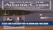 [PDF] Bicycling the Atlantic Coast: A Complete Route Guide, Florida to Maine Popular Online