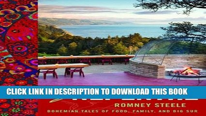 [PDF] My Nepenthe: Bohemian Tales of Food, Family, and Big Sur Full Colection