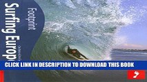 [PDF] Surfing Europe, 2nd Ed.(Footprint - Activity Guides) Popular Collection