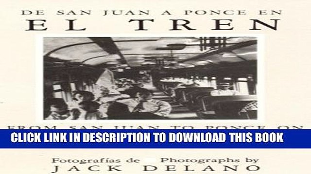 [PDF] De San Juan a Ponce En El Tren/ from San Juan to Ponce on the Train Popular Online