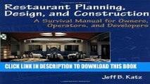 [PDF] Restaurant Planning, Design, and Construction: A Survival Manual for Owners, Operators, and