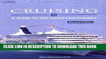 [PDF] Cruising: A Guide to the Cruise Line Industry Full Colection