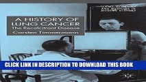 [PDF] A History of Lung Cancer: The Recalcitrant Disease Popular Colection