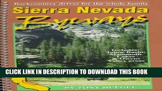 [New] Sierra Nevada Byways: Backcountry Drives for the Whole Family (Backcountry Byways) Exclusive