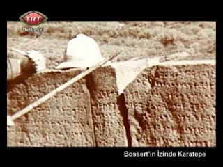 Bossertin izinde karatepe 3 Bölüm   TRT Belgesel