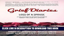 [PDF] Grief Diaries: Loss of a Spouse Full Online