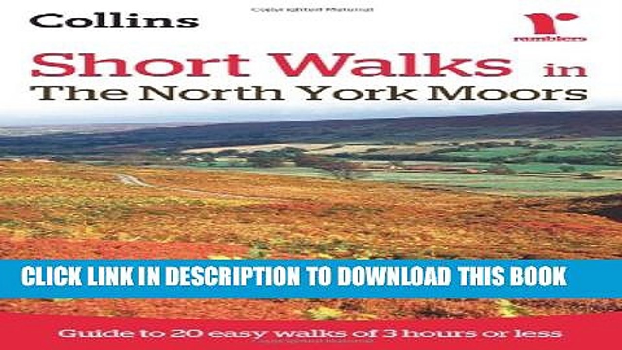 [New] Short Walks in The North York Moors: Guide to 20 Easy Walks of 3 Hours or Less (Collins