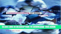 [PDF] Communicating at Work: Creating Messages that Get Results (4th Edition) Popular Online