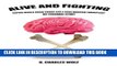 [PDF] Alive and Fighting: Coping with a Brain Tumor and a Bone Marrow Transplant Popular Colection