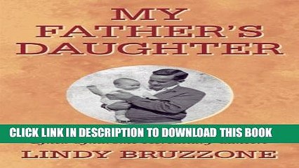 [PDF] My Father s Daughter: A Story of Survival, Life, and Lynch Syndrome Hereditary Cancers Full