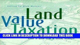 [PDF] Land Value Taxation: Can It and Will It Work Today? Popular Online
