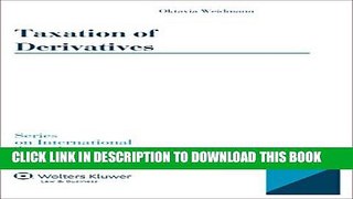 [PDF] Taxation of Derivatives (International Taxation) Full Online