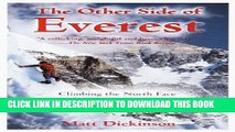 [New] The Other Side of Everest: Climbing the North Face Through the Killer Storm Exclusive Full