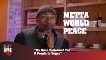 Metta World Peace - We Once Performed For 5 People In Vegas (247HH Wild Tour Stories) (247HH Wild Tour Stories)