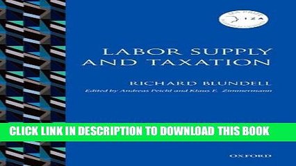 [PDF] Labor Supply and Taxation (IZA Prize in Labor Economics) Full Online