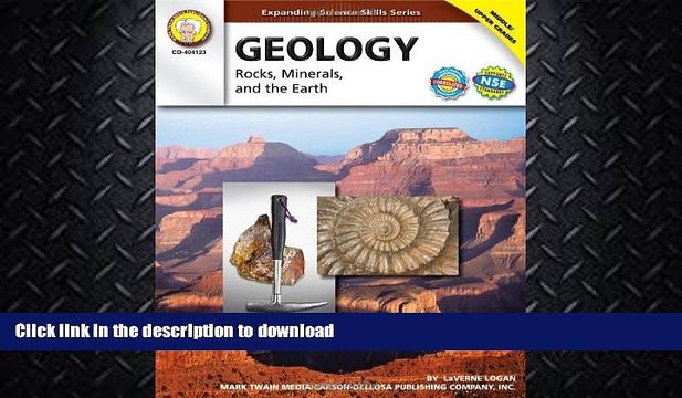 FAVORITE BOOK Geology, Grades 6 - 12: Rocks, Minerals, and the Earth (Expanding Science Skills