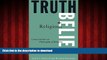 READ THE NEW BOOK Truth and Religious Belief: Philosophical Reflections on Philosophy of Religion