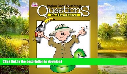 FAVORITE BOOK  Higher Level Thinking Questions: Life and Earth Sciences  BOOK ONLINE