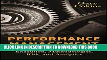 [PDF] Performance Management: Integrating Strategy Execution, Methodologies, Risk, and Analytics