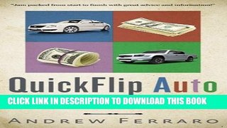 [PDF] QuickFlip Auto: How to Buy and Sell Cars in order to Bring Extra Income into your Household