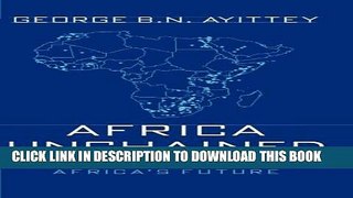 [PDF] Africa Unchained: The Blueprint for Africa s Future Popular Colection