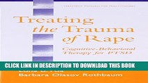 [PDF] Treating the Trauma of Rape: Cognitive-Behavioral Therapy for PTSD Popular Online