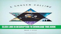 New Book A Chosen Calling: Jews in Science in the Twentieth Century (Medicine, Science, and