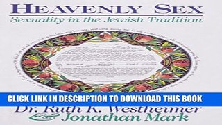 [New] Heavenly Sex: Sexuality and the Jewish Tradition Exclusive Online