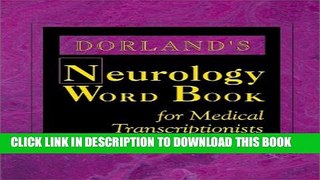 Collection Book Dorland s Neurology Word Book for Medical Transcriptionists, 1e