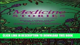 New Book Medicine Stories: History, Culture and the Politics of Integrity