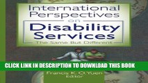 Collection Book International Perspectives on Disability Services: The Same But Different