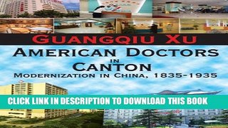 Collection Book American Doctors in Canton: Modernization in China, 1835-1935